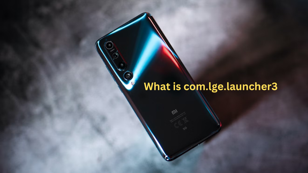 What is com.lge.launcher3