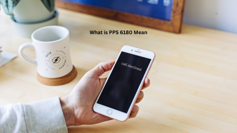 What Does PPS 6180 Mean? (Number You Are Trying To Call Is Not